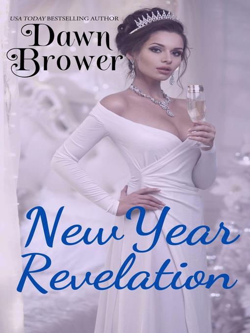 Title details for New Year Revelation by Dawn Brower - Available